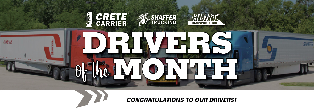 Crete Carrier Corporation Drivers of the Month