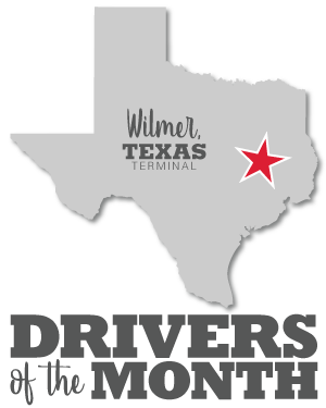 Wilmer, Texas terminal Drivers of the Month