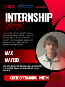 Crete Carrier Corporation - Internship Spotlight - Max Mayeux